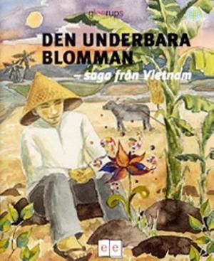 Omslagsbild för Den underbara blomman