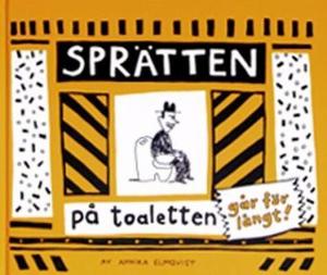 Omslagsbild för Sprätten på toaletten går för långt