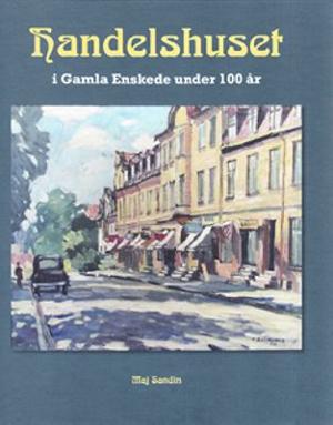 Omslagsbild för Handelshuset i Gamla Enskede