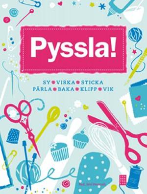 Omslagsbild för Pyssla!