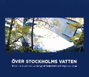 Omslagsbild för Över Stockholms vatten