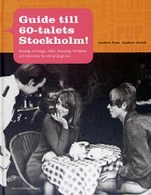 Omslagsbild för Guide till 60-talets Stockholm!