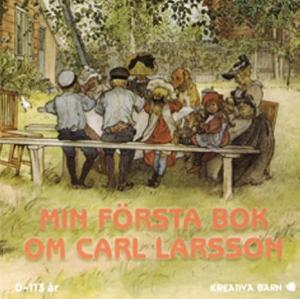 Omslagsbild för Min första bok om Carl Larsson