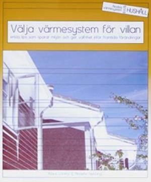 Omslagsbild för Välja värmesystem för villan