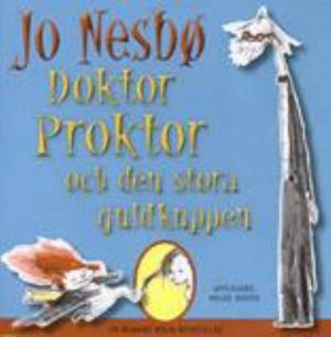 Omslagsbild för Doktor Proktor och den stora guldkuppen