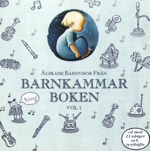 Omslagsbild för Barnkammarboken Vol. 1, Älskade barnvisor från Barnkammarboken
