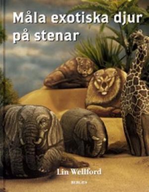 Omslagsbild för Måla exotiska djur på stenar
