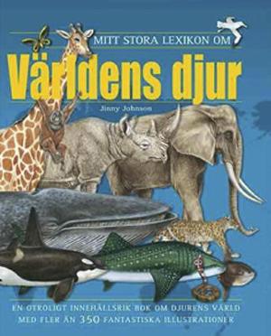 Omslagsbild för Mitt stora lexikon om världens djur