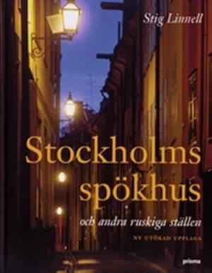 Omslagsbild för Stockholms spökhus och andra ruskiga ställen