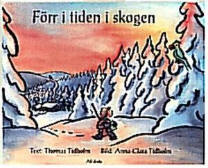 Omslagsbild för Förr i tiden i skogen