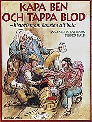 Omslagsbild för Kapa ben och tappa blod