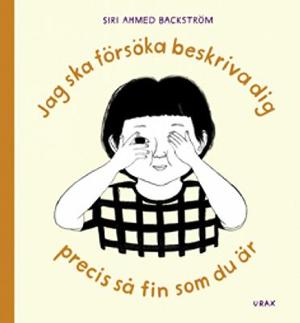 Omslagsbild för Jag ska försöka beskriva dig precis så fin som du är