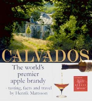 Omslagsbild för Calvados - the world's premier apple brandy