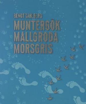 Omslagsbild för Muntergök, mallgroda, morsgris