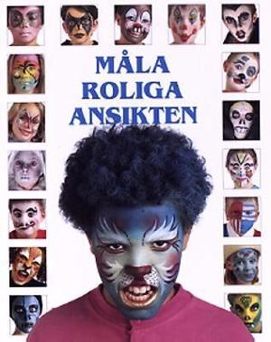 Omslagsbild för Måla roliga ansikten