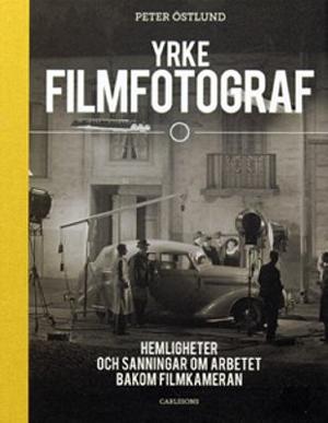 Omslagsbild för Yrke filmfotograf