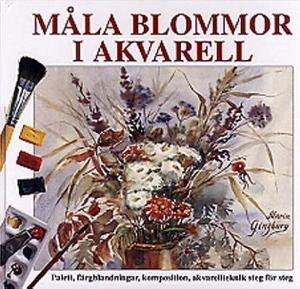 Omslagsbild för Måla blommor i akvarell