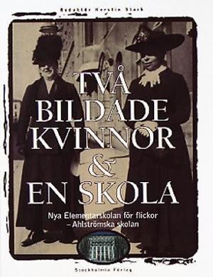 Omslagsbild för Två bildade kvinnor och en skola
