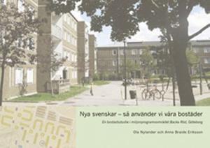 Omslagsbild för Nya svenskar - så använder vi våra bostäder