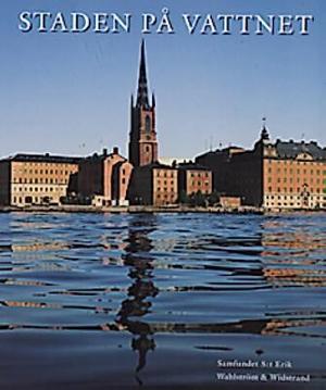 Omslagsbild för Sankt Eriks årsbok 1997, Staden på vattnet