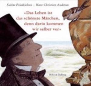 Omslagsbild för Das Leben ist das schönste Märchen, denn darin kommen wir selber vor"