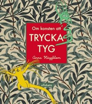 Omslagsbild för Om konsten att trycka tyg