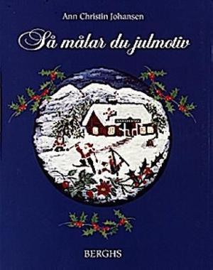 Omslagsbild för Så målar du julmotiv
