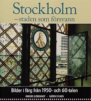 Omslagsbild för Stockholm - staden som försvann 1