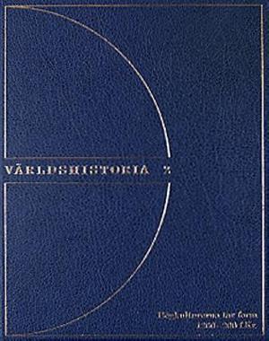 Omslagsbild för Nationalencyklopedins världshistoria Bd 2, Högkulturerna tar form : 1200-200 f.Kr.