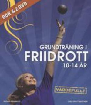 Omslagsbild för Grundträning i friidrott 10-14 år