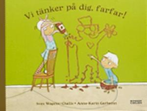 Omslagsbild för Vi tänker på dig, farfar!