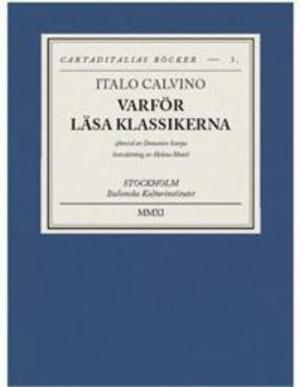 Omslagsbild för Varför läsa klassikerna