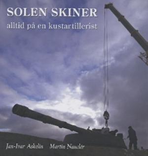 Omslagsbild för Solen skiner alltid på en kustartillerist