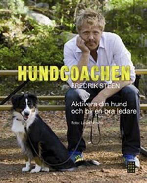 Omslagsbild för Hundcoachen - aktivera din hund och bli en bra ledare