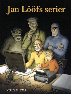 Omslagsbild för Jan Lööfs serier. Vol. 2