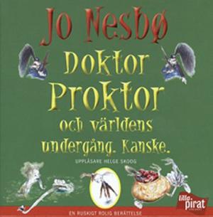 Omslagsbild för Doktor Proktor och världens undergång. Kanske