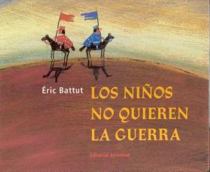 Omslagsbild för Los niños no quieren la guerra