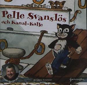 Omslagsbild för Pelle Svanslös och Kanal-Kalle