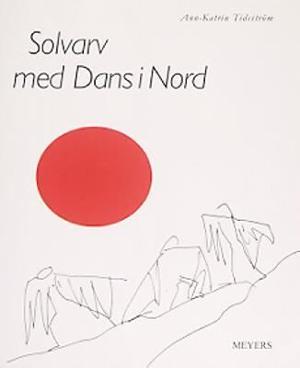 Omslagsbild för Solvarv med Dans i Nord