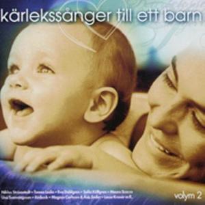 Omslagsbild för Kärlekssånger till ett barn Vol. 2