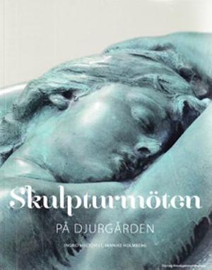Omslagsbild för Skulpturmöten på Djurgården