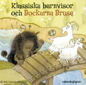 Omslagsbild för Klassiska barnvisor och Bockarna Bruse