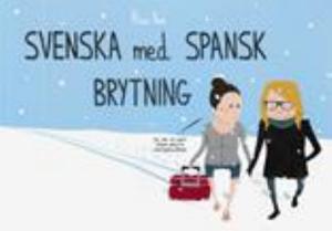 Omslagsbild för Svenska med spansk brytning