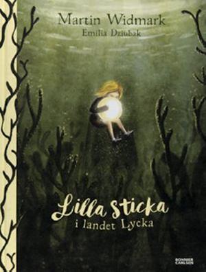 Omslagsbild för Lilla Sticka i landet Lycka