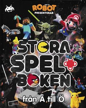 Omslagsbild för Robot presenterar stora spelboken från A till Ö