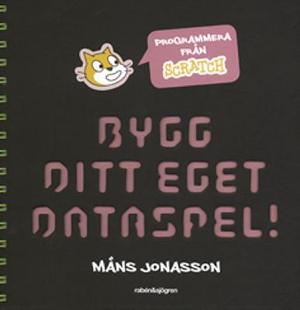 Omslagsbild för Bygg ditt eget dataspel!