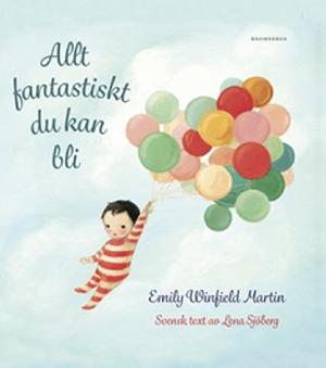 Omslagsbild för Allt fantastiskt du kan bli