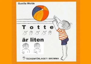 Omslagsbild för Totte är liten