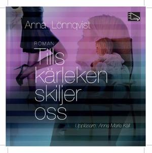 Omslagsbild för Tills kärleken skiljer oss