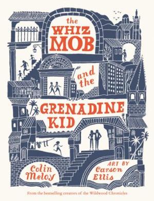 Omslagsbild för The whiz mob and the grenadine kid